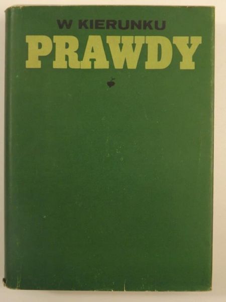W kierunku prawdy