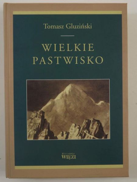 Gluziński Tomasz - Wielkie pastwisko