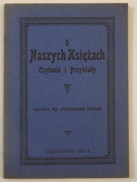O Naszych Księżach. Czytania i przykłady, 1930 r.