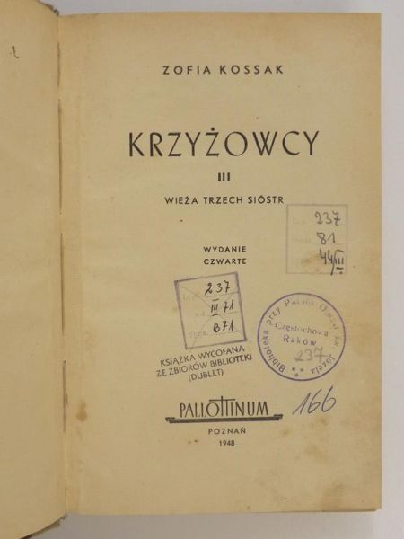 Kossak Zofia - Krzyżowcy, Tom III. Wieża Trzech Sióstr, 1948 r.