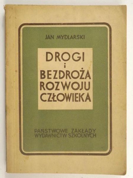 Drogi i bezdroża rozwoju człowieka