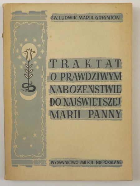 Grignion Ludwik - Traktat o prawdziwym nabożeństwie do Najświętszej Marii Panny, 1948 r.