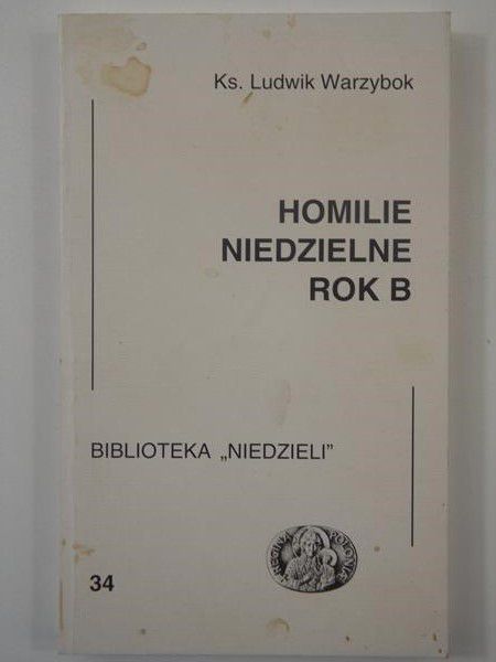 Homilie niedzielne. Rok B