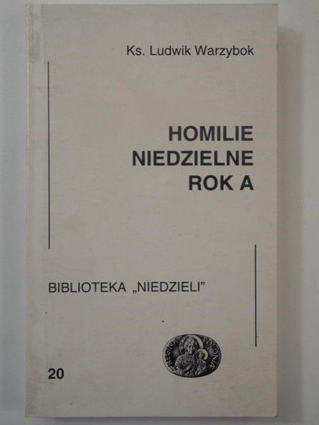 Homilie niedzielne. Rok A
