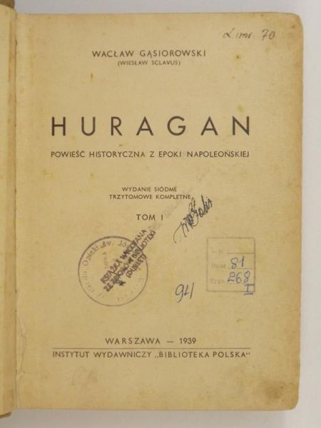 Huragan, Powieść historyczna z epoki napoleońskiej, 1939 r.