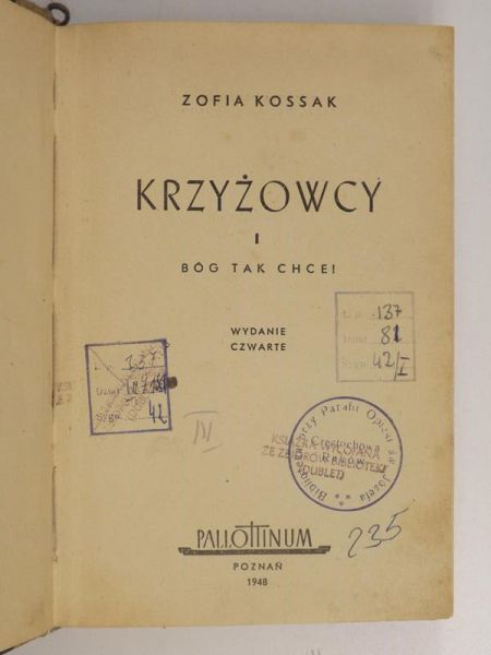 Kossak Zofia  - Krzyżowcy, Tom I, 1948 r.