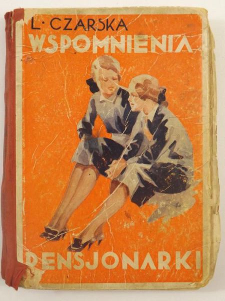 Wspomnienia pensjonarki, Cz. I, 1927 r.