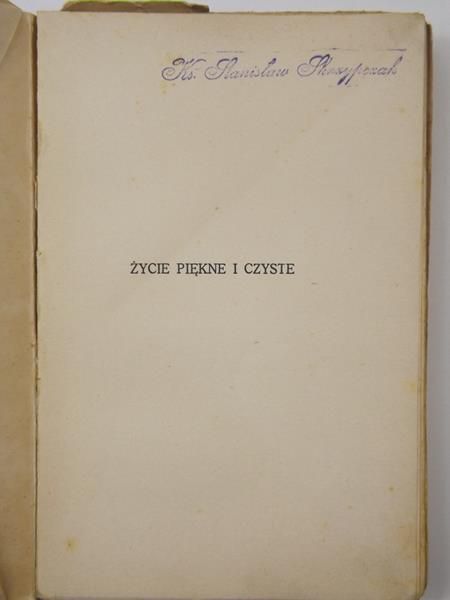 Toth Tihamer - Życie piękne i czyste, 1934 r.