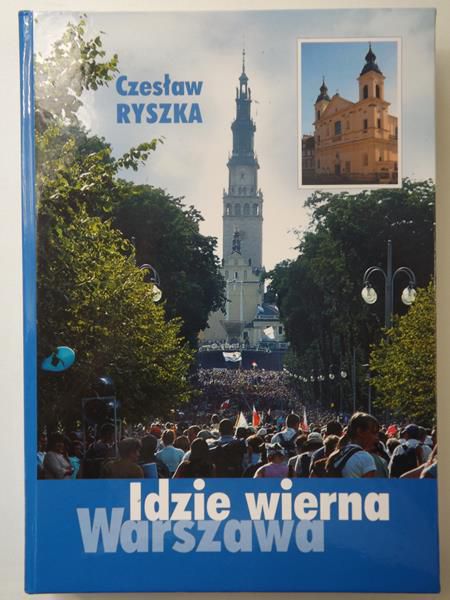 Idzie wierna Warszawa
