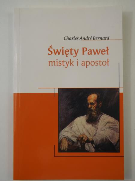 Święty Paweł - mistyk i apostoł