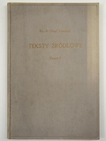 Teksty źródłowe. Część I , 1938 r.