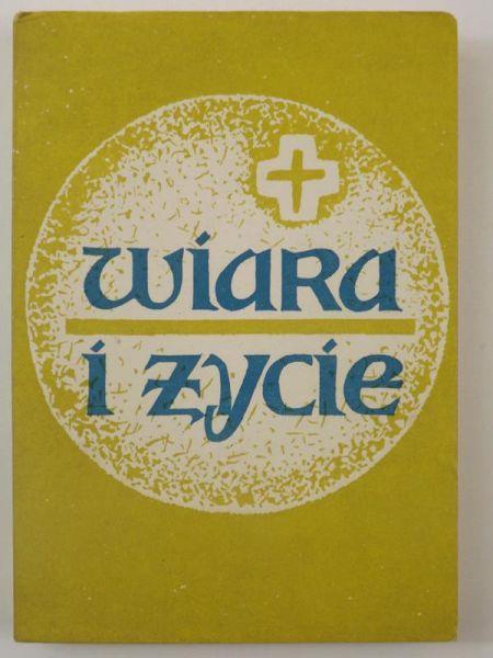 Wiara i życie