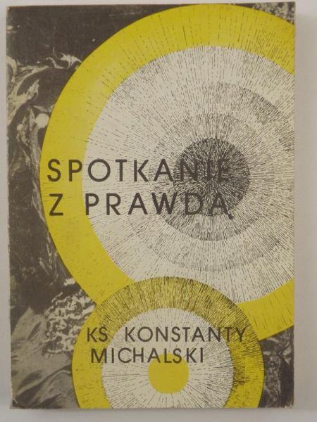 Michalski Konstanty - Spotkanie z prawdą