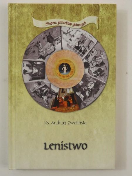 Siedem grzechów głównych. Lenistwo