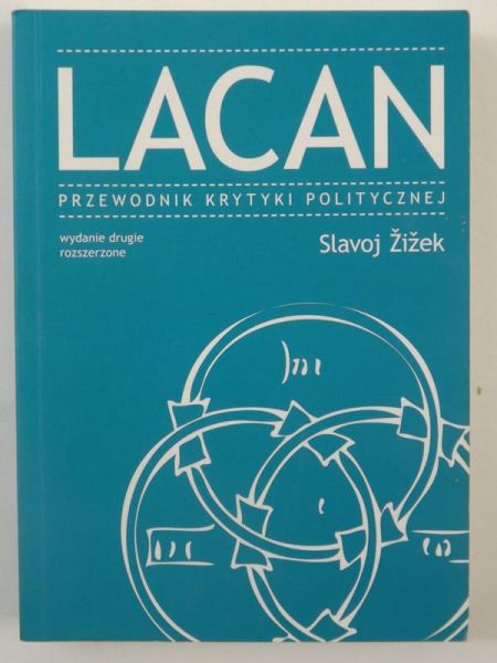 Zizek  - Lacan, Przewodnik Krytyki Politycznej
