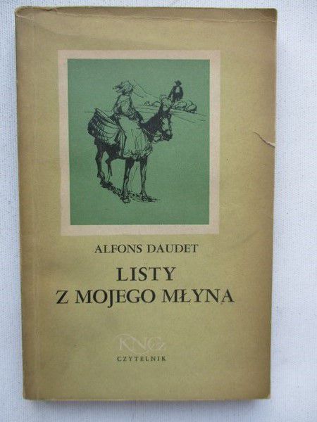 Daudet Alfons - Listy z mojego młyna