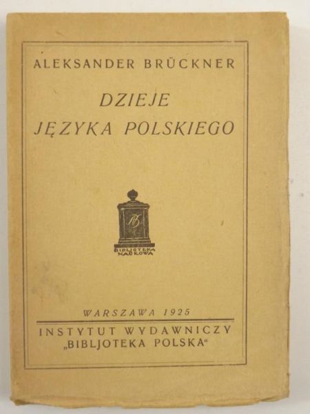 Brückner  - Dzieje języka polskiego, 1925 r.