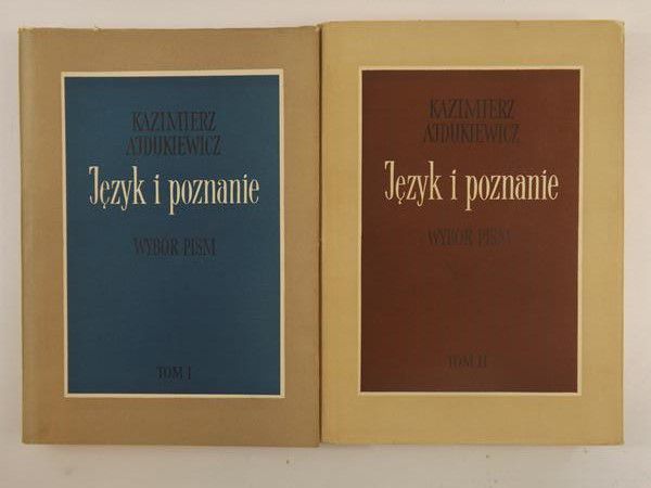 Ajdukiewicz Kazimierz - Język i poznanie, Wybór pism, Tomy I i II