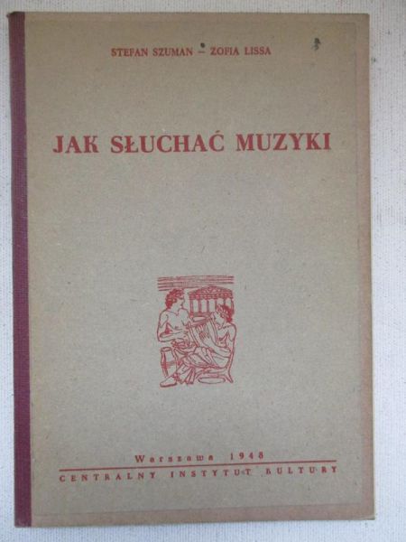 Jak słuchać muzyki, 1948