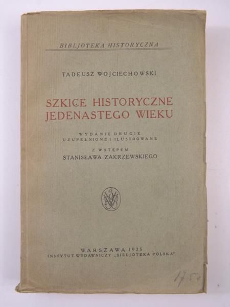 Szkice historyczne jedenastego wieku, 1925 r.