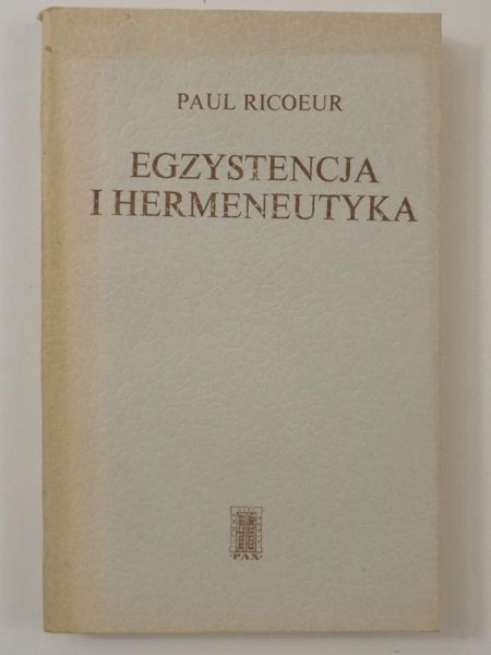 Egzystencja i hermeneutyka, Rozprawy o metodzie