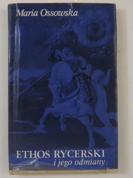 Ethos rycerski i jego odmiany