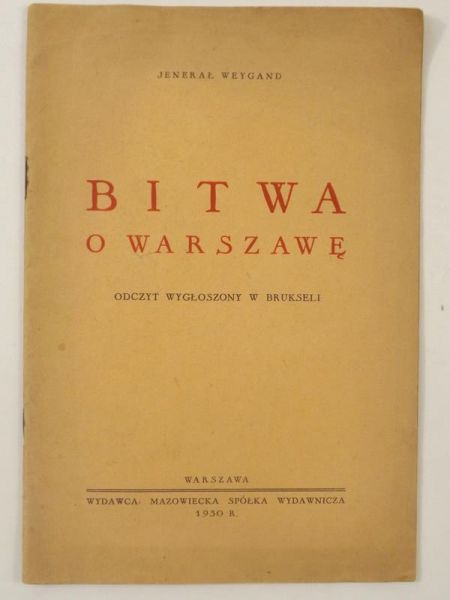 Weygand  - Bitwa o Warszawę, 1930 r.