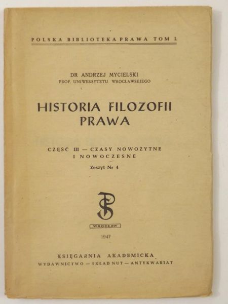 Historia filozofii prawa, Część III, 1947 r.