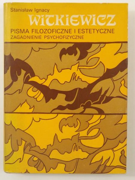 Pisma filozoficzne i estetyczne. Tom 4 - Zagadnienia psychofizyczne