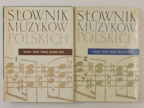 Chomiński Józef (red. nauk.) - Słownik muzyków polskich. T. I i II