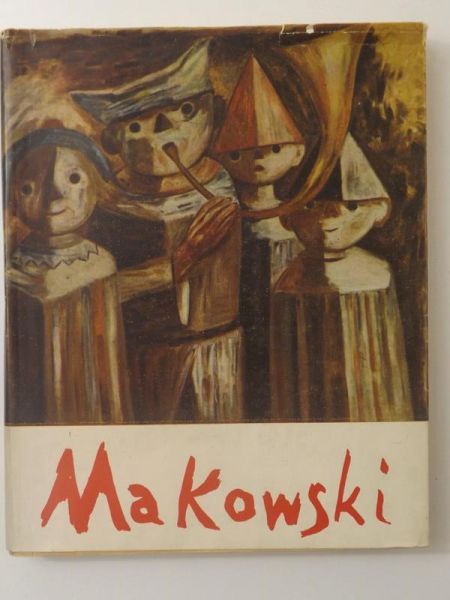 Tadeusz Makowski 1882-1932 : malarstwo, rysunki, grafika