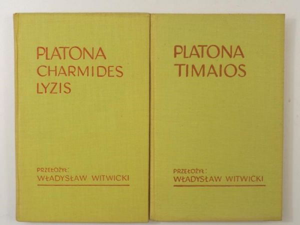 Platon - Timaios / Charmides i Lyzis, przełożył Władysław Witwicki