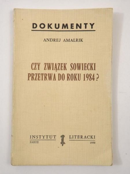 Czy Związek Sowiecki przetrwa do roku 1984 ?
