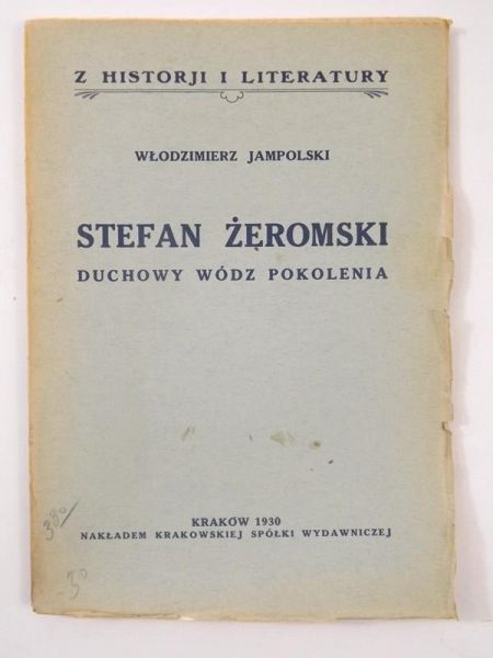 Stefan Żeromski. Duchowy wódz pokolenia, 1930 r.