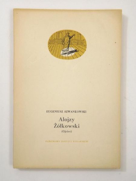 Alojzy Żółkowski (Ojciec)