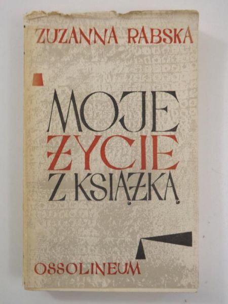 Moje życie z książką. Wspomnienia, Tom I