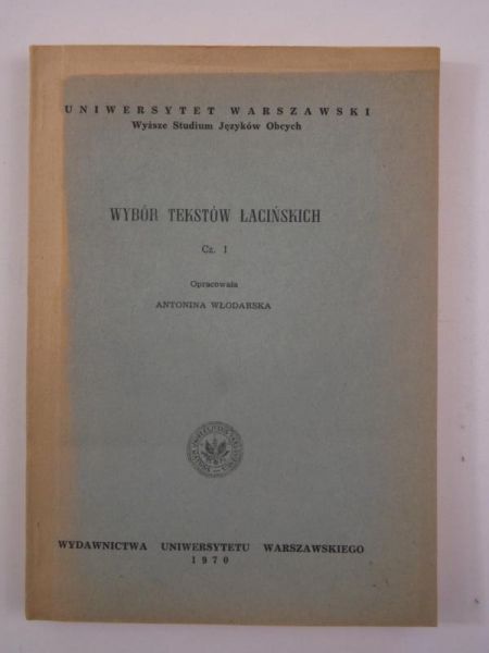 Wybór tekstów łacińskich, Cz. I