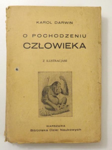 Darwin Karol  - O pochodzeniu człowieka, z ilustracjami, 1929 r.