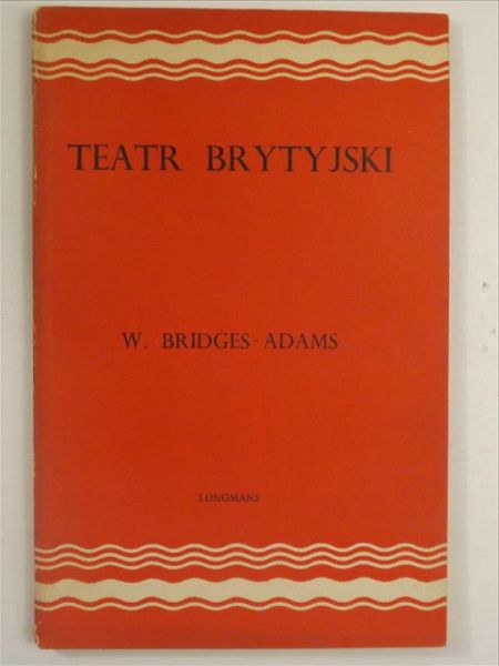 Bridges Adams W. - Teatr Brytyjski, 1948 r.