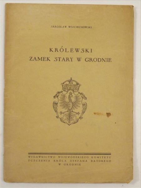 Królewski Zamek Stary w Grodnie, 1936 r.