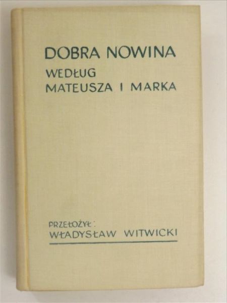 Dobra nowina według Mateusza i Marka