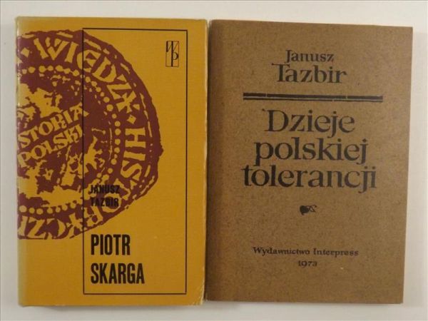 Dzieje polskiej tolerancji / Piotr Skarga, 2 książki