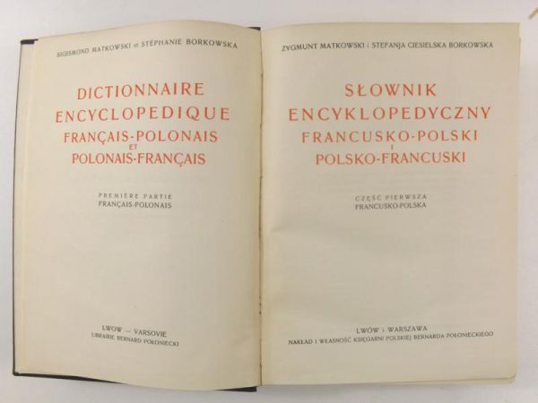 Słownik encyklopedyczny francusko-polski i polsko-francuski, Cz. I, 1928 r.