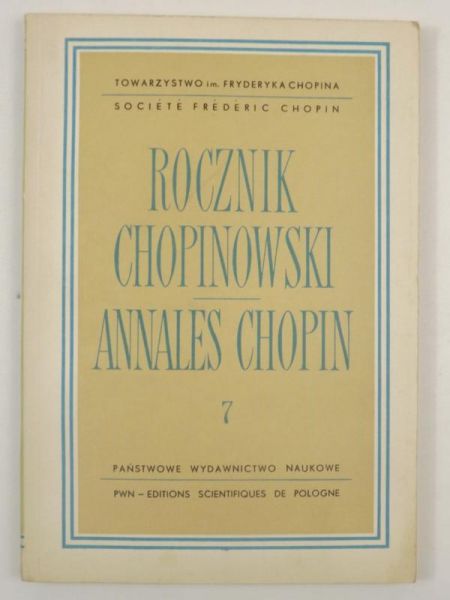 Chomiński Józef M. (red.) - Rocznik Chopinowski. Annales Chopin 7