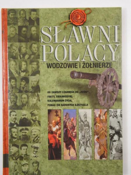 Sławni Polacy. Wodzowie i żołnierze