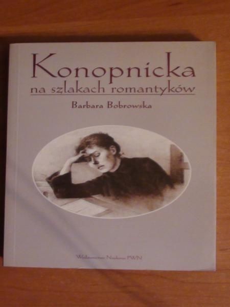 Konopnicka na szlakach romantyków