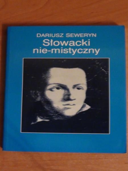 Słowacki nie-mistyczny