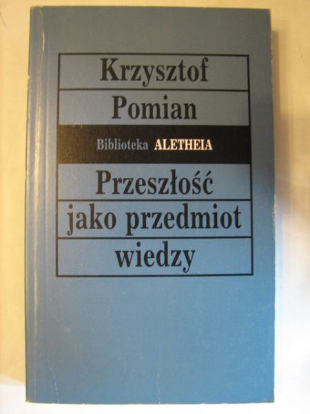 Przeszłość jako przedmiot wiedzy