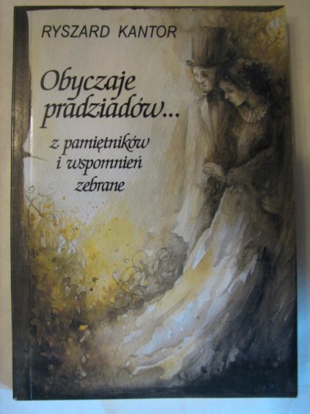 Obyczaje pradziadów...