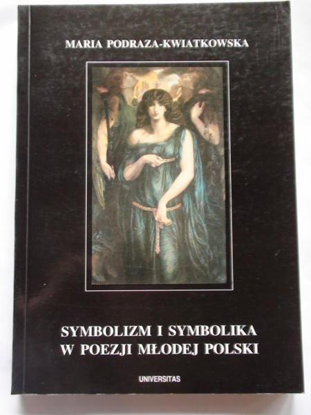 M.  Symbolizm i symbolika w poezji Młodej Polski